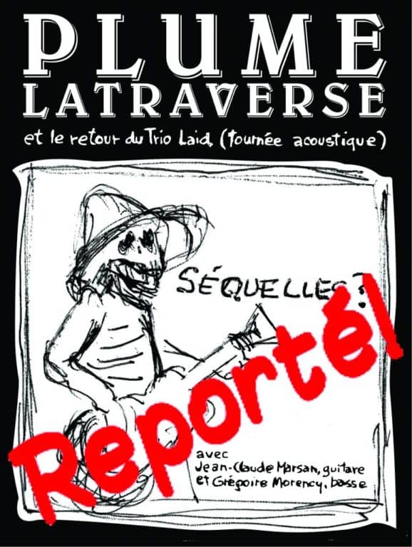 Spectacle De Plume Latraverse Reporté Linfo De La Lièvre