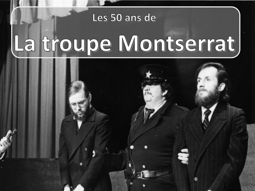 La SHGHL ouvre le rideau sur les 50 ans de la Troupe Montserrat