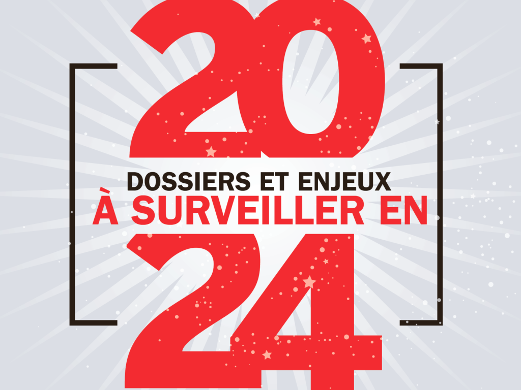 10 dossiers à surveiller en 2024